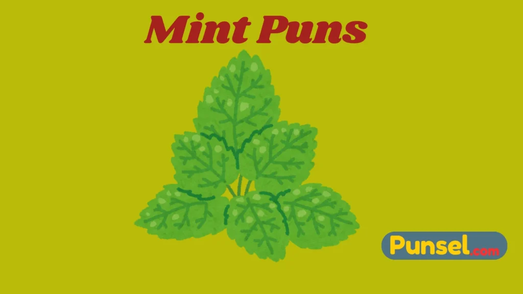 Mint Puns